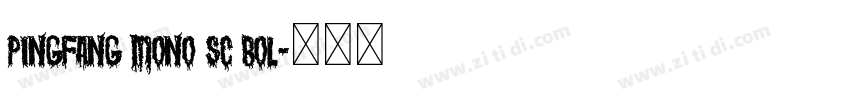 PingFang Mono SC Bol字体转换